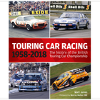 Bookshelf Review: TOURING CAR RACING 1958 to 2018 – The history of the British Touring Car Championship