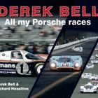 Derek Bell: All my Porsche Races